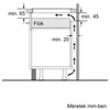 Kép 9/10 - Bosch PUE63RBB5E beépíthető indukciós lap 4,6kW Serie4