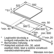 BOSCH PUE631BB2E Beépíthető Indukciós Főzőlap BOSCH PUE631BB2E Beépíthető Indukciós Főzőlap