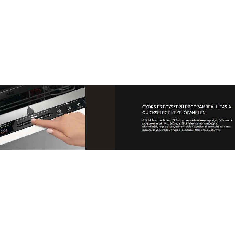 AEG FSB64907Z teljesen beépíthető mosogatógép Quickselect kezelőpanel AirDry 60cm