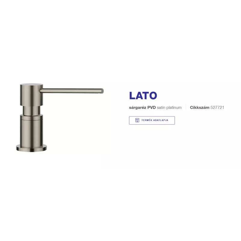 Blanco LATO mosogatószer-adagoló satin platinum 527721