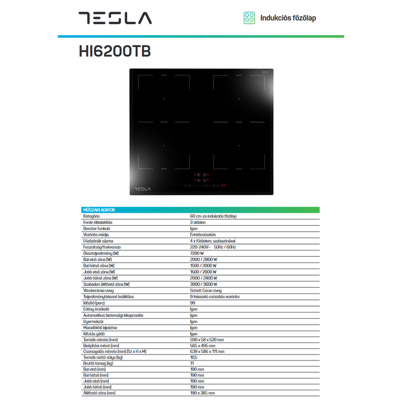 Tesla HI6200TB beépíthető 4 főzőzónás indukciós lap 60cm